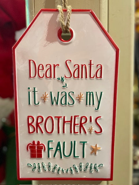 DEAR SANTA BROTHER TIN SIGN XBO139
