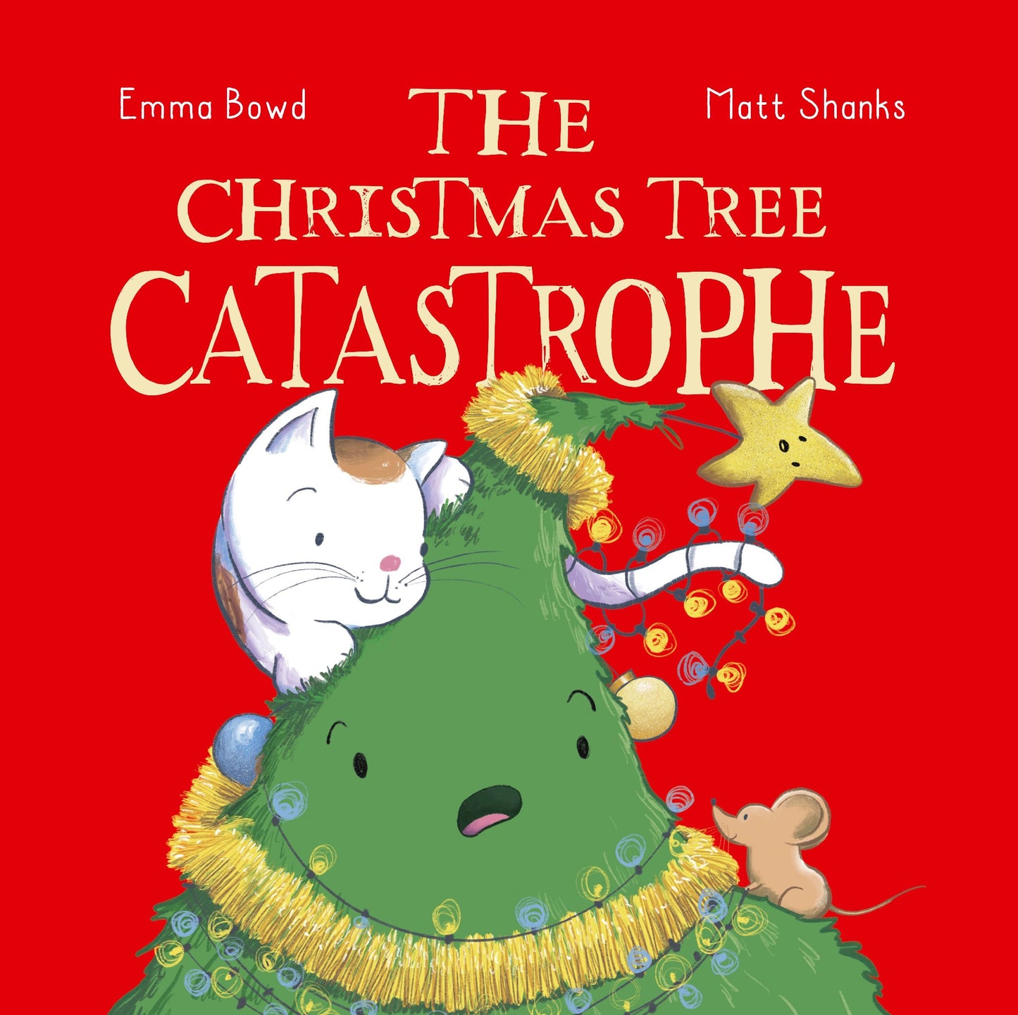 The Christmas Tree Catastrophe Hard cover