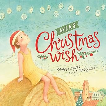 AYLA'S CHRISTMAS WISH HARDCOVER