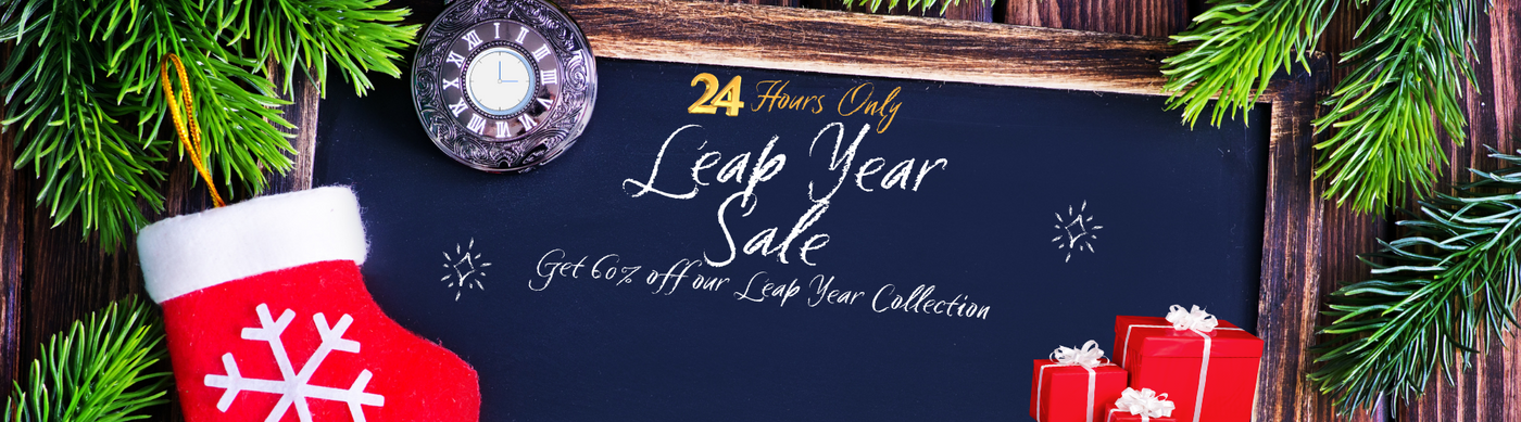 LEAP YEAR SALE 24 HOURS ONLY