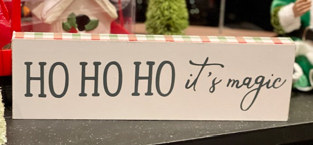 WHITE HO HO HO ITS MAGIC BLOCK X2517