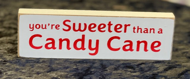 SWEETER THAN CANDY CANE RED BLOCK SIGN 37236