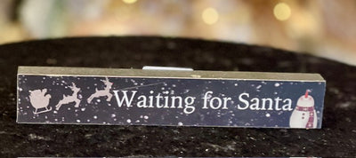 WAITING FOR SANTA LONG WOODEN SIGN 34529