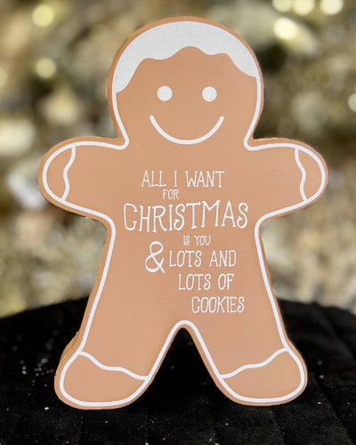 GINGERBREAD WORD SITTER - ALL I WANT FOR CHRISTMAS 38092