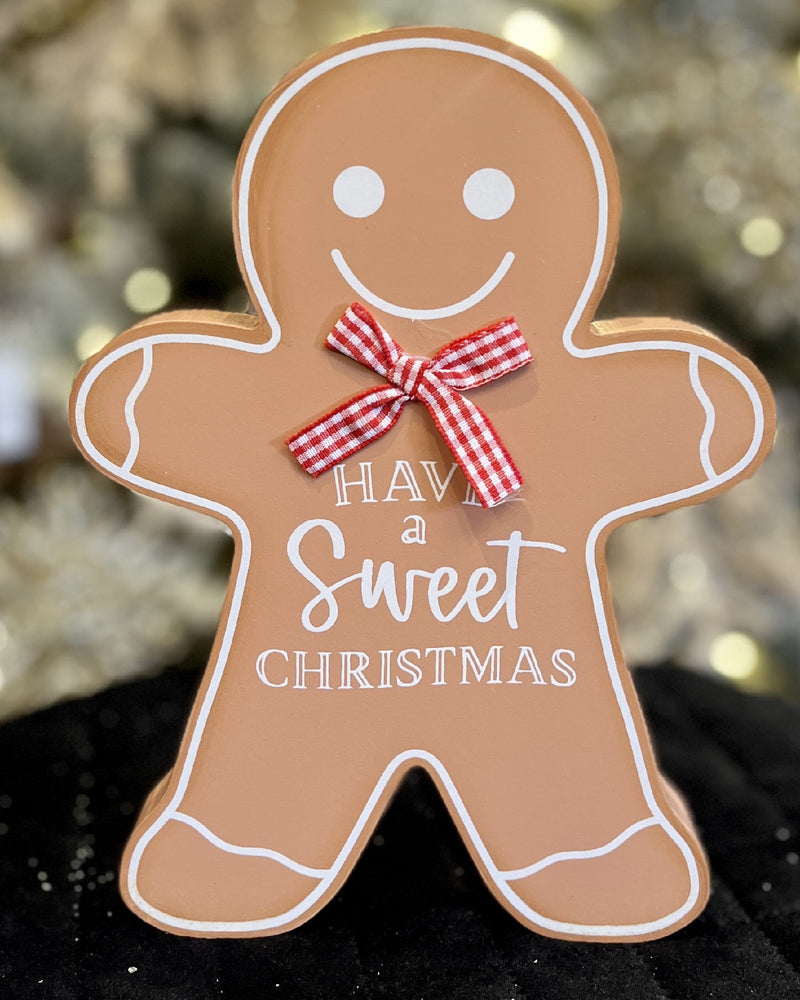 GINGERBREAD WORD SITTER - HAVE A SWEET CHRISTMAS