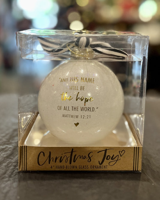 CHRISTMAS JOY - JESUS IS THE HOPE OF THE WORLD GLASS ROUND ORNAMENT BOXED 12237