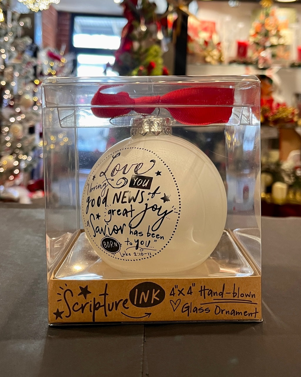 LOVE LUKE 2:10-11 SCRIPTURE INK GLASS BALL ORNAMENT 12286