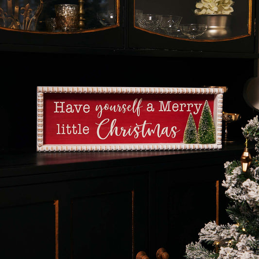 HAVE YOURSELF A MERRY CHRISTMAS 3D SIGN WITH TREES JX6177