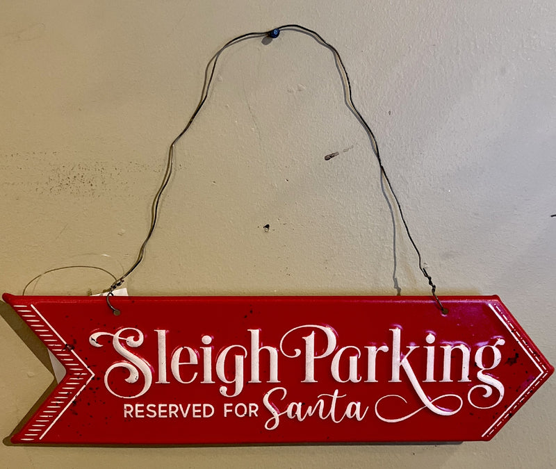 SLEIGH PARKING RESERVED FOR SANTA TIN HANGING SIGN 60448