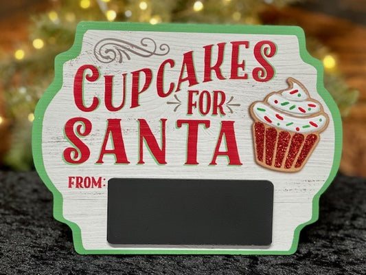 CUPCAKES FOR SANTA CHALKBOARD SIGN X2135