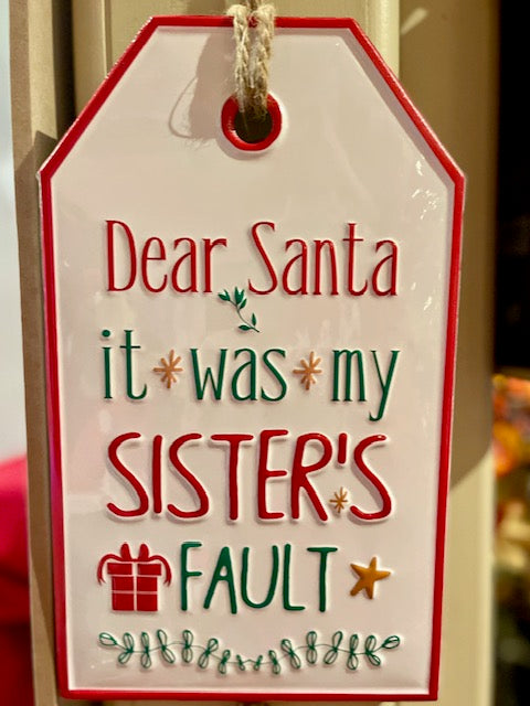 DEAR SANTA SISTER TIN SIGN XBO138