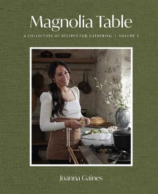 MAGNOLIA TABLE VOLUME 3 HARDCOVER