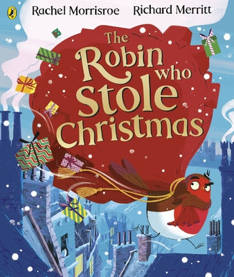 THE ROBIN WHO STOLE CHRISTMAS PAPER BACK