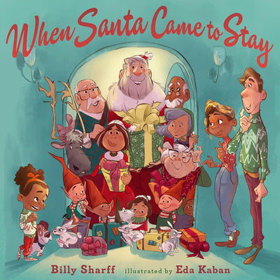 WHEN SANTA COMES TO STAY HARD COVER