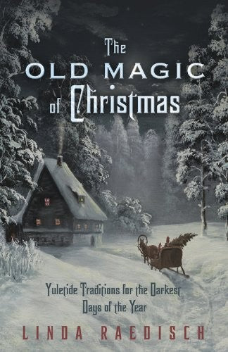 THE OLD MAGIC OF CHRISTMAS BOOK