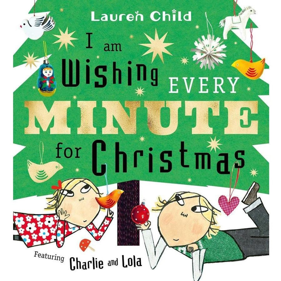 I Am Wishing Every Minute For Christmas Hard Cover