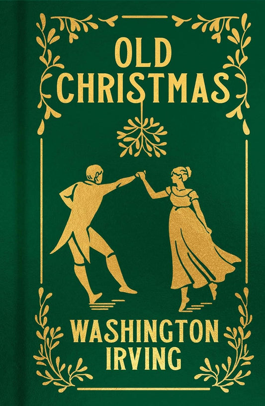 OLD CHRISTMAS BY WASHING IRVING HARDCOVER