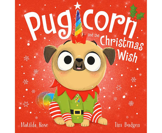 Pugicorn And The Christmas Wish Paperback