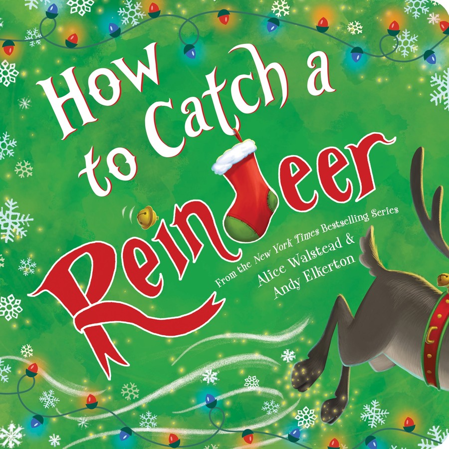 How To Catch A Reindeer BOARD BOOK
