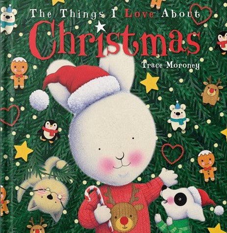 THE THINGS I LOVE ABOUT CHRISTMAS HARD COVER