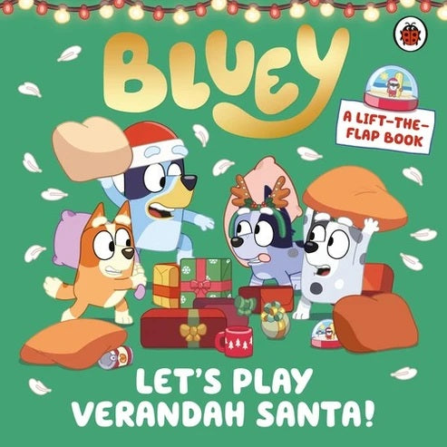 Bluey: Let’s Play Verandah Santa! BOARD BOOK