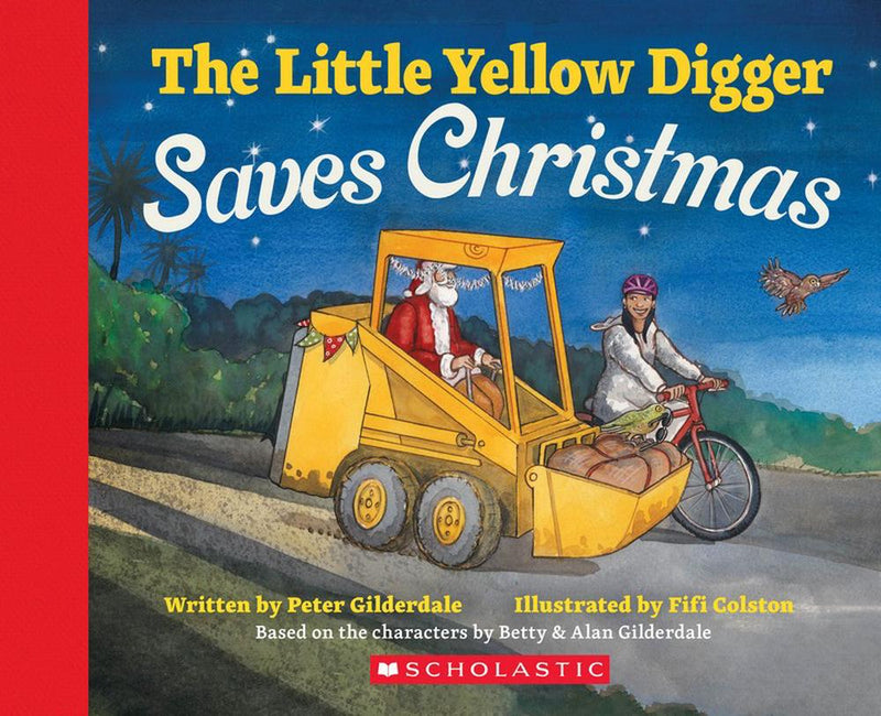 THE LITTLE YELLOW DIGGER SAVES CHRISTMAS PAPERBACK