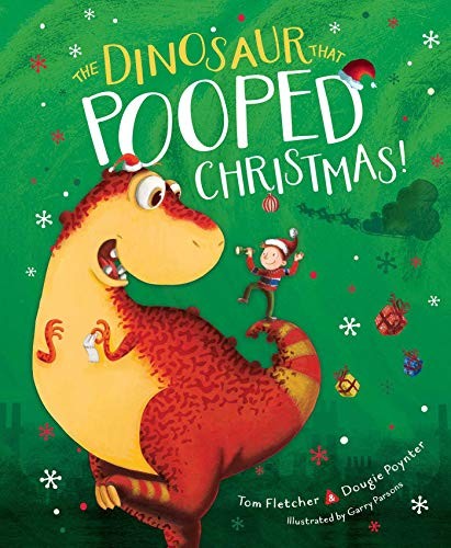 THE DINOSAUR THAT POOPED CHRISTMAS