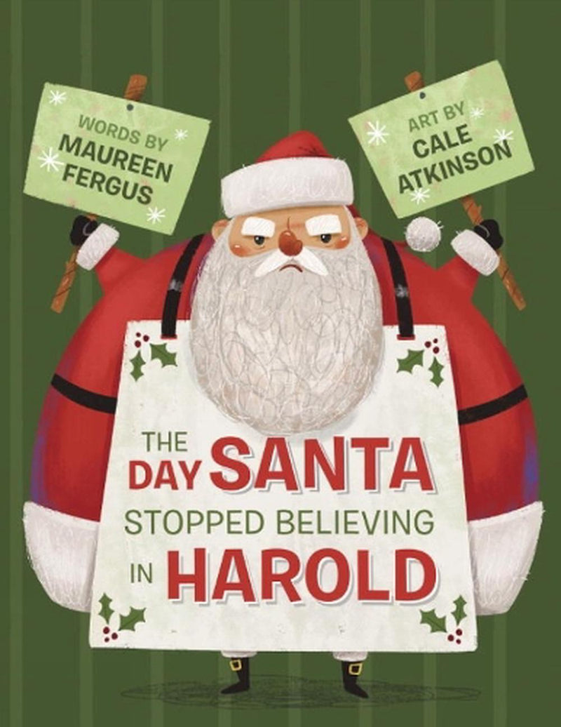 THE DAY SANTA STOPPED BELIEVING IN HAROLD HARD COVER BOOK