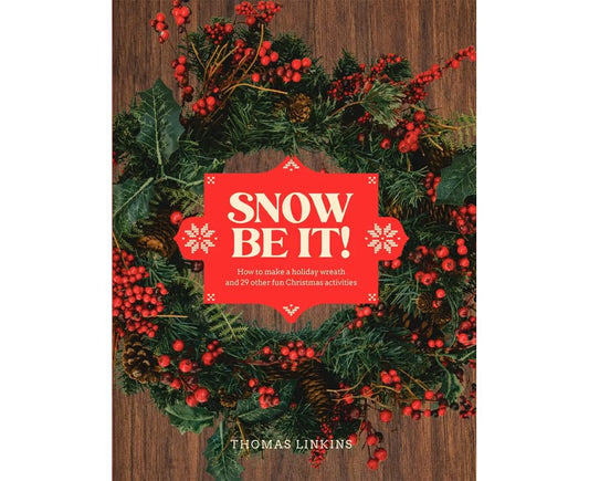 Snow Be It! Hard Cover