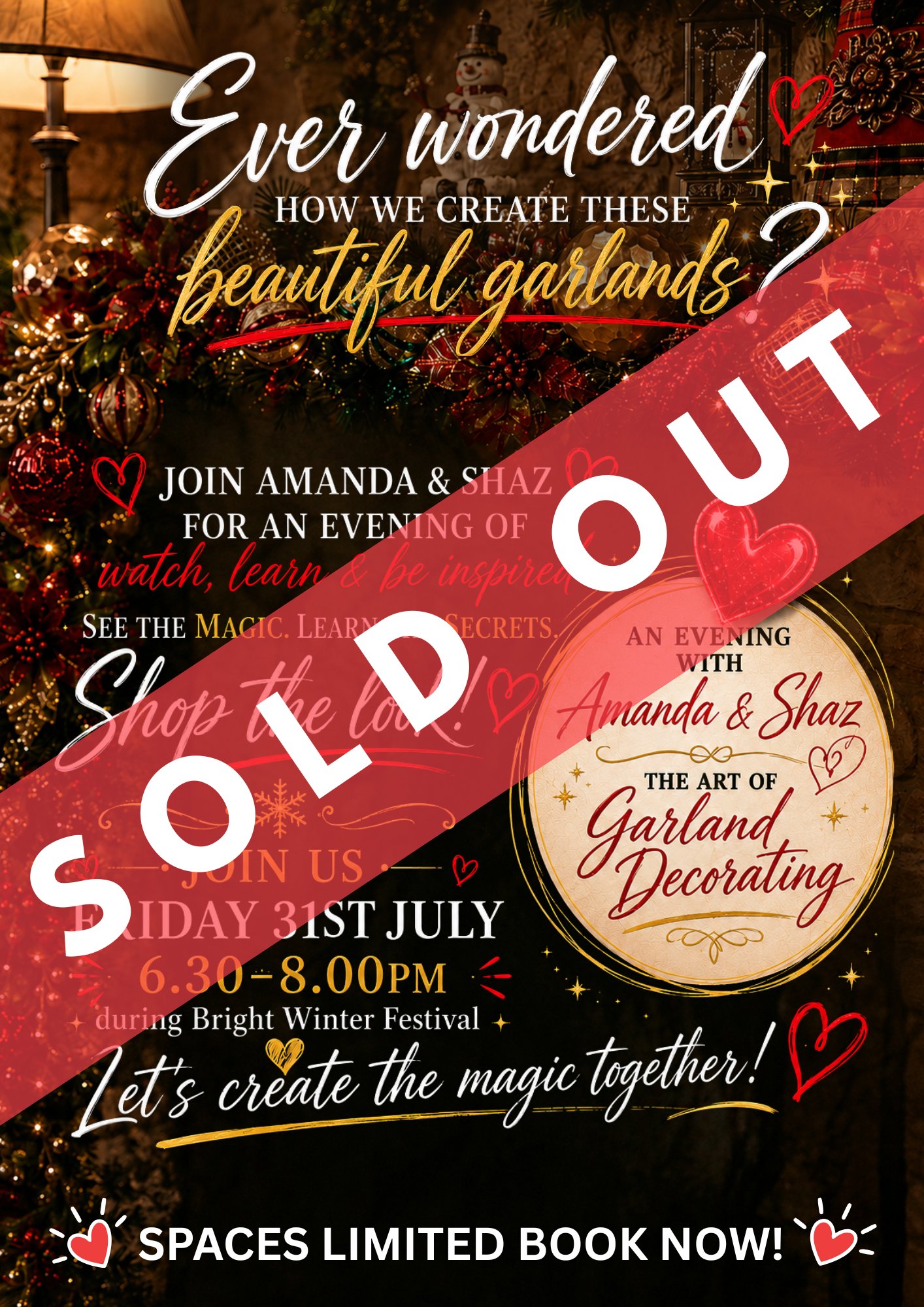 The Art of Garland Decorating with Amanda and Shaz - Admit One
